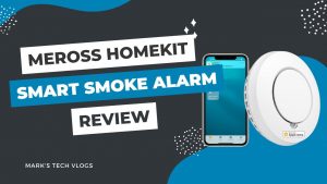New Video – Meross HomeKit Smart Smoke Alarm/Detector Review