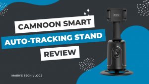 New Video – Camnoon 360 Degree Smart Auto Tracking Desktop Phone Stand Review