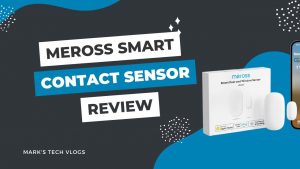 New Video – Apple Home Contact Sensor Review – Meross Smart Door and Window Sensor MS200