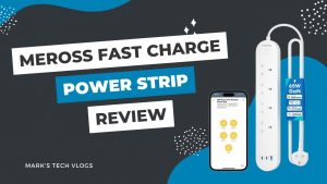 New Video – Meross Smart Apple Home Compatible Fast Charging Power Strip Review (MSP843P)