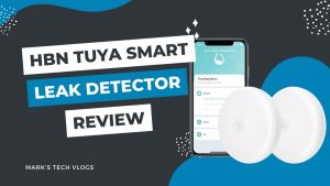 New Video – HBN Smart Water Leak Detector Review (TUYA)