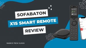 New Video – Sofabaton X1S Smart Universal Remote Review