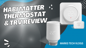 Habi Smart Thermostat and Radiator Valves Review – Great Features, Poor Reliability