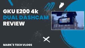 GKU E200 Dual 4K Dash Cam Review – A Solid Mid-Range Option for UK Drivers?